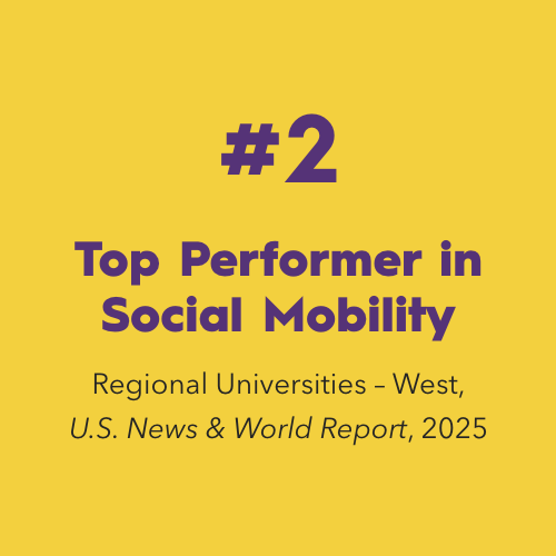 #2 Top Performer in Social Mobility (Regional Universities – West, U.S. News & World Report, 2025)